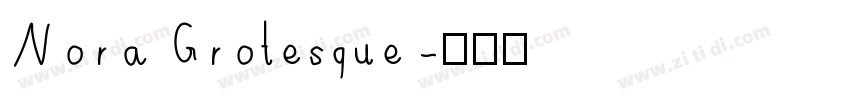 Nora Grotesque字体转换